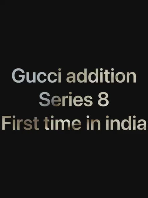 GUCI ADDITION SERIES 8